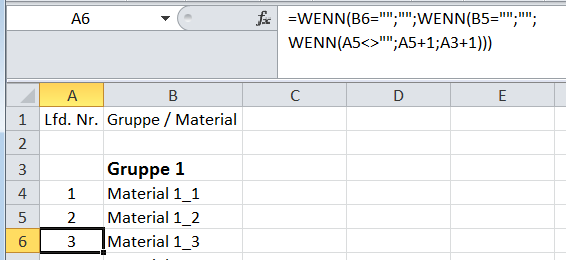 Die Excel Formel lautet =WENN(B6="";"";WENN(B5="";"";WENN(A5<>"";A5+1;A3+1)))